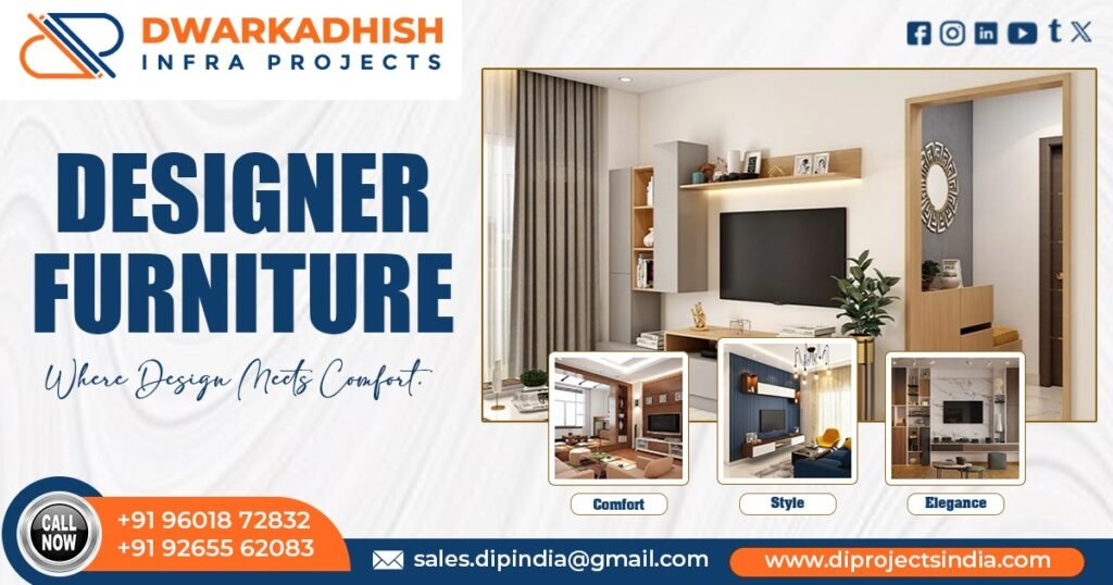 Designer Furniture Manufacturer in Gujarat